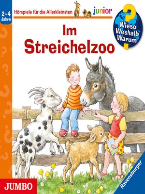 cover image of Im Streichelzoo [Wieso? Weshalb? Warum? JUNIOR Folge 35]